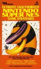 Carátula de Ultimate Unauthorized Nintendo Super NES Game Strategies, '94 Edition