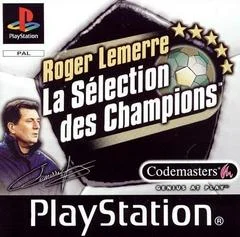 Carátula de Roger Lemerre: La Selection des Champions