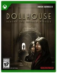 Carátula de Dollhouse: Behind The Broken Mirror